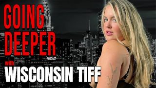 Tiff dari Wisconsin – Pertunjukan Menyelami Lebih Dalam
