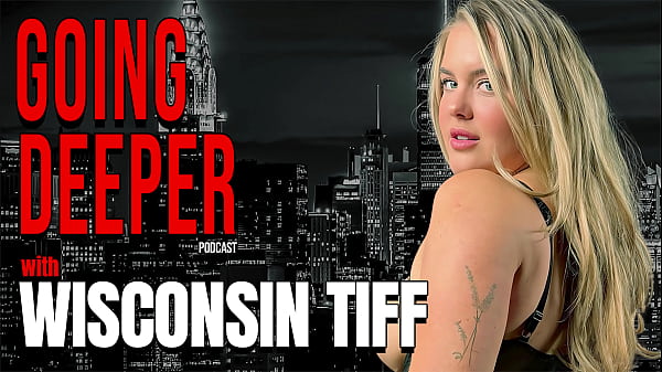 Tiff dari Wisconsin – Pertunjukan Menyelami Lebih Dalam