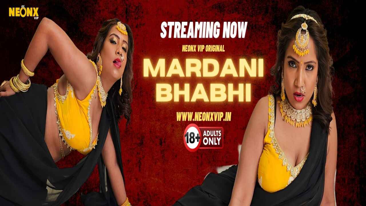 Mardani Bhabhi 2024: Adegan Panas Tak Terpotong dari Neonx Originals